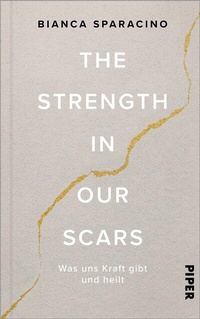 Abbildung von: The Strength In Our Scars - Piper