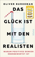 Cover: Das Gl&uuml;ck ist mit den Realisten - Piper ebooks