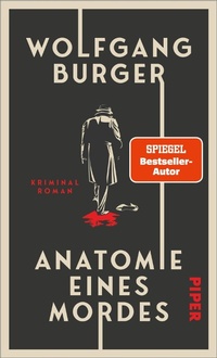 Enlarge image Cover: Anatomie eines Mordes - Piper ebooks