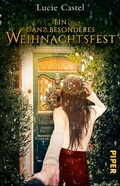 Cover: Ein ganz besonderes Weihnachtsfest - Piper ebooks