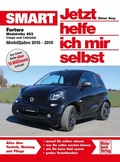 Cover: Smart Fortwo Modellreihe 453 Coupe und Cabriolet 0,9 l und 1,0 l - Motorbuch Verlag