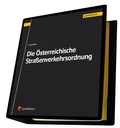 Cover: Die &Ouml;sterreichische Stra&szlig;enverkehrsordnung - LexisNexis Verlag ARD ORAC GmbH