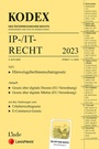 Cover: KODEX IP-/IT-Recht 2023 - inkl. App - LexisNexis Verlag ARD ORAC GmbH
