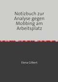 Cover: Notizbuch zur Analyse gegen Mobbing am Arbeitsplatz - epubli