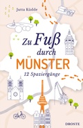 Cover: Zu Fu&szlig; durch M&uuml;nster - Droste Verlag GmbH