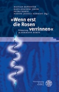 Cover: &raquo;Wenn erst die Rosen verrinnen&laquo; - Universit&auml;tsverlag Winter