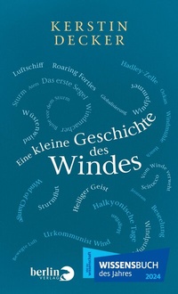 Abbildung von: Eine kleine Geschichte des Windes - Berlin Verlag