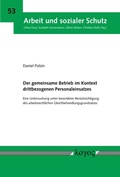 Cover: Der gemeinsame Betrieb im Kontext drittbezogenen Personaleinsatzes - Logos Berlin