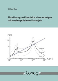 Abbildung von: Modellierung und Simulation eines neuartigen mikrowellengetriebenen Plasmajets - Logos Berlin
