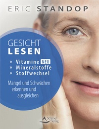 Abbildung von: Gesichtlesen - Vitamine, Mineralstoffe und Stoffwechsel - Mangel und Schwächen erkennen und ausgleichen - Schirner Verlag