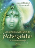 Cover: Die geheimnisvolle Welt der Naturgeister - Schirner Verlag