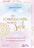 Cover: Ein Schutzmantel f&uuml;r die Seele - 40 st&auml;rkende Kraftrituale f&uuml;r jederzeit und &uuml;berall - Schirner Verlag