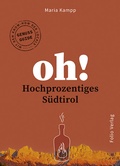 Cover: Oh! Hochprozentiges S&uuml;dtirol - Folio