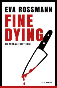 Enlarge image Cover: Fine Dying - Folio