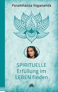 Abbildung von: Spirituelle Erfüllung im Leben finden - Via Nova