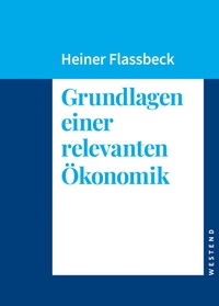 Abbildung von: Grundlagen einer relevanten Ökonomik - Westend