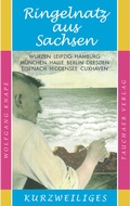 Cover: Ringelnatz aus Sachsen - Tauchaer Verlag