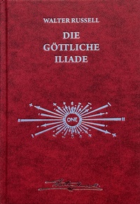 Abbildung von: Die Botschaft der göttlichen Iliade - Genius Verlag