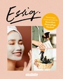 Cover: Essig - Universalmittel für Gesundheit, Körperpflege und einen nachhaltigen Haushalt - smarticular