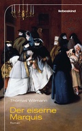 Cover: Der eiserne Marquis - Liebeskind