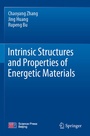 Cover: Intrinsic Structures and Properties of Energetic Materials - Springer