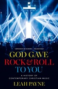 Cover: God Gave Rock and Roll to You - Oxford University Press Inc