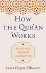 Bild: How the Qur'an Works - Oxford University Press Inc