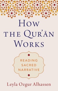 Bild vergrößern Bild: How the Qur'an Works - Oxford University Press Inc