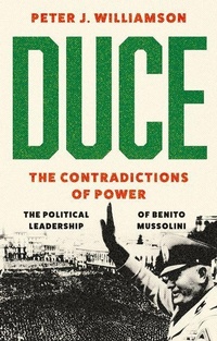 Enlarge image Cover: Duce: The Contradictions of Power - OUP India
