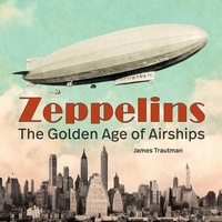 Abbildung von: Zeppelins - Firefly Books Ltd