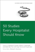 Cover: 50 Studies Every Hospitalist Should Know - Oxford University Press Inc