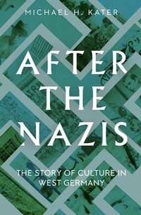 Enlarge image Cover: After the Nazis - Yale University Press