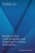 Cover: Review of Four CARA Programs and Preparing for Future Evaluations - National Academies Press