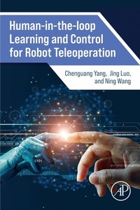 Abbildung von: Human-in-the-loop Learning and Control for Robot Teleoperation - Academic Press