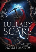 Cover: Lullaby Scars - Hollee Mands