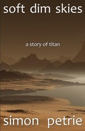 Cover: Soft Dim Skies - Simon Petrie