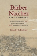 Cover: The Barber of Natchez Reconsidered - Zando - Hillman Grad Books