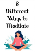 Cover: 8 Different Ways to Meditate - Mr. F