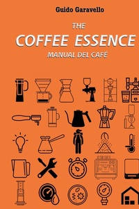 Abbildung von: The Coffee Essence - Lulu.com