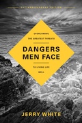 Cover: Dangers Men Face, 25th Anniversary Edition - NavPress