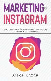 Abbildung von: Marketing de Instagram - Ingram Publishing