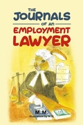 Cover: Journals of an Employment Lawyer - Distributed By Ingram Spark