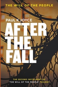 Enlarge image Cover: After The Fall - Paul K Joyce