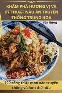 Abbildung von: Kham Pha HUOng V? VA K? Thu?t N?u An Truy?n Th?ng Trung Hoa - Van Thong