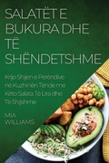 Cover: Salatet e Bukura dhe te Shendetshme - Mia Williams