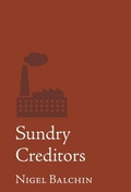 Cover: Sundry Creditors - Penhaligon Press