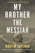 Cover: My Brother the Messiah - BARBICAN PRESS