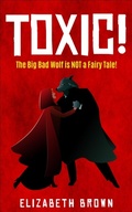 Cover: Toxic! - Distributed By Ingram Spark