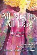 Cover: All Night, All Day: Life, Death & Angels - Madville Publishing