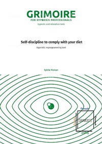Abbildung von: Self discipline to comply with your diet - Self-publishing Sylvie Moisan 2021 ©
